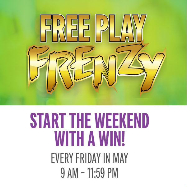 Earn 25 points and win up to $150 slot play!